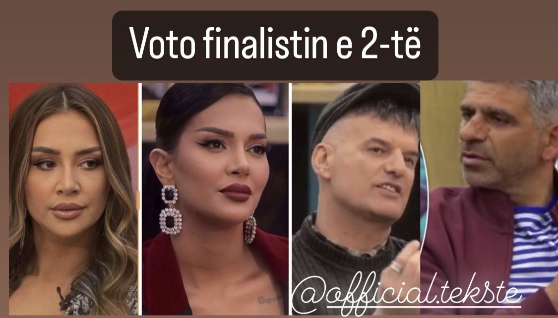 Sonte zgjidhet finalisti i 2-të i big brother vip, votoni kush meriton të shkojë…